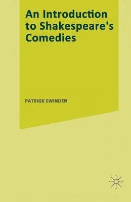 An Introduction to Shakespeare's Comedies (1973)