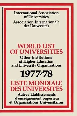 World List of Universities 1977-78 / Liste Mondiale Des Universites (1978)