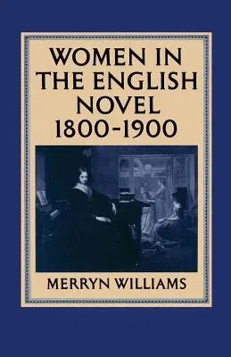 Women in the English Novel, 1800-1900 (1984)