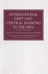 International Debt and Central Banking in the 1980s (1987)