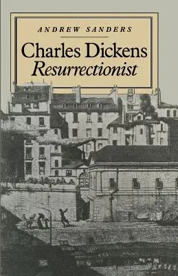 Charles Dickens Resurrectionist (1982)