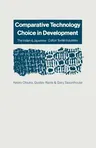 Comparative Technology Choice in Development: The Indian and Japanese Cotton Textile Industries (1988)