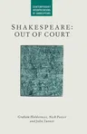 Shakespeare: Out of Court: Dramatizations of Court Society (1990)