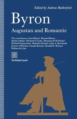 Byron: Augustan and Romantic (1990)