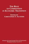 The Role of Competition in Economic Transition (1993)