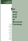 The Rise and Fall of Revenue Farming: Business Elites and the Emergence of the Modern State in Southeast Asia (1993)