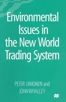 Environmental Issues in the New World Trading System (1997)