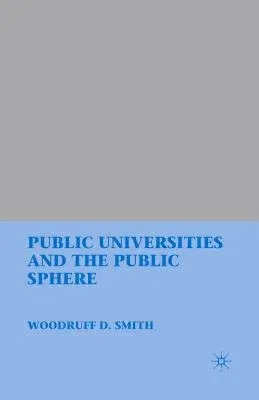 Public Universities and the Public Sphere (2010)