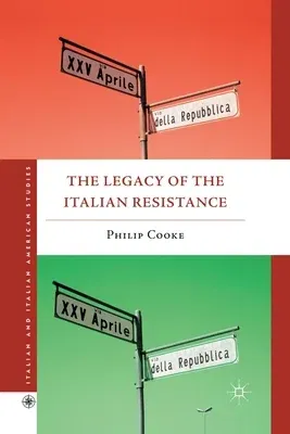 The Legacy of the Italian Resistance (2011)