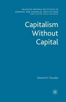 Capitalism Without Capital (2009)