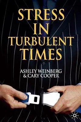 Stress in Turbulent Times (2012)