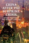 China After the Subprime Crisis: Opportunities in the New Economic Landscape (2010)