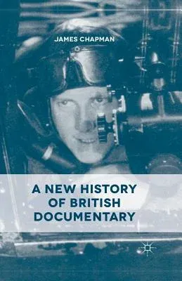 A New History of British Documentary (2015)