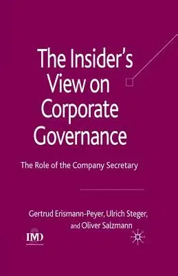 The Insider's View on Corporate Governance: The Role of the Company Secretary (2008)