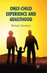 Only-Child Experience and Adulthood (2008)