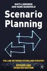 Scenario Planning - Revised and Updated: The Link Between Future and Strategy (2009)