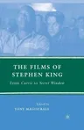 The Films of Stephen King: From Carrie to Secret Window (2008)