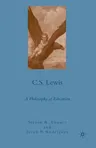 C.S. Lewis: A Philosophy of Education (2009)