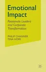 Emotional Impact: Passionate Leaders and Corporate Transformation (2001)