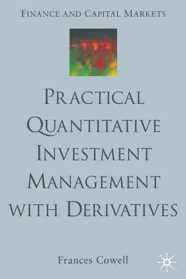 Practical Quantitative Investment Management with Derivatives (2002)