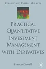 Practical Quantitative Investment Management with Derivatives (2002)