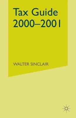 Tax Guide 2000-2001 (2000)