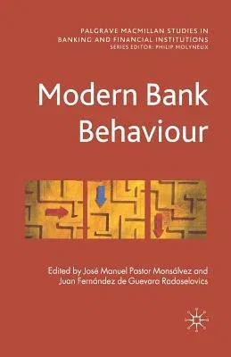 Modern Bank Behaviour (2013)