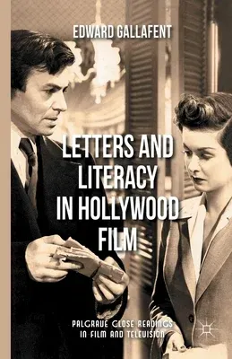 Letters and Literacy in Hollywood Film (2013)