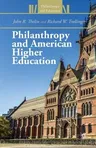 Philanthropy and American Higher Education (2014)