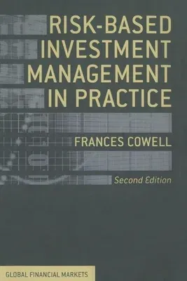 Risk-Based Investment Management in Practice (2013)