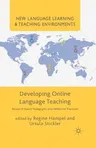 Developing Online Language Teaching: Research-Based Pedagogies and Reflective Practices (2015)