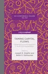 Taming Capital Flows: Capital Account Management in an Era of Globalization (2015)