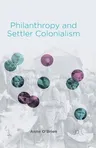 Philanthropy and Settler Colonialism (2015)