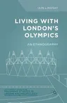 Living with London's Olympics: An Ethnography (2014)