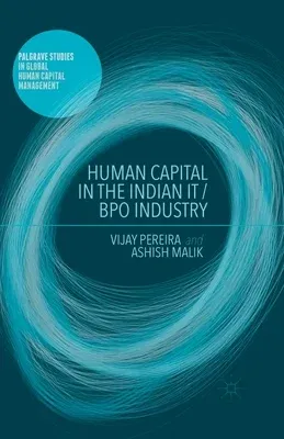 Human Capital in the Indian It / Bpo Industry (2015)