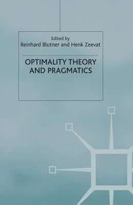 Optimality Theory and Pragmatics (2004)