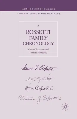 A Rossetti Family Chronology (2007)