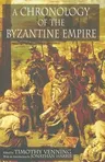 A Chronology of the Byzantine Empire (2006)