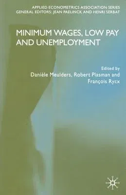 Minimum Wages, Low Pay and Unemployment (2004)