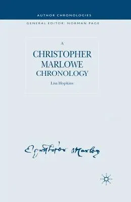 A Christopher Marlowe Chronology (2005)