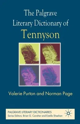 The Palgrave Literary Dictionary of Tennyson (2010)