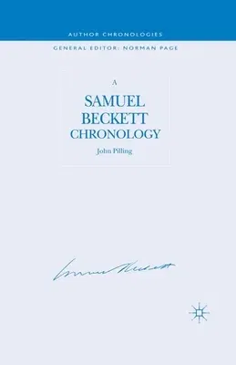 A Samuel Beckett Chronology (2006)