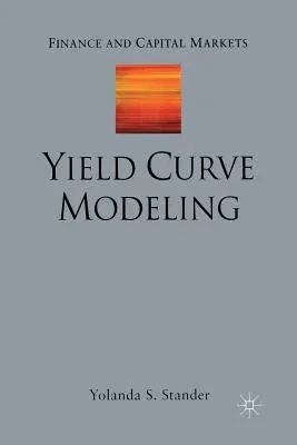 Yield Curve Modeling (2005)