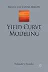 Yield Curve Modeling (2005)