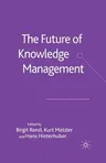 The Future of Knowledge Management (2006)