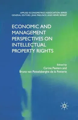 Economic and Management Perspectives on Intellectual Property Rights (2006)