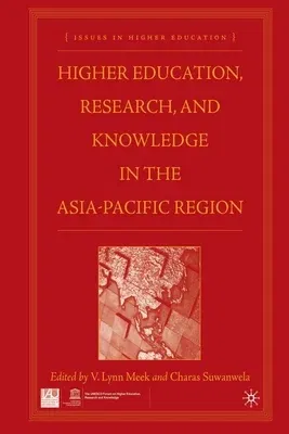 Higher Education, Research, and Knowledge in the Asia Pacific Region (2006)