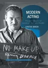 Modern Acting: The Lost Chapter of American Film and Theatre (2016)