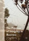 The Practice of Integrity in Business (2016)