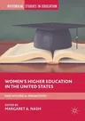 Women's Higher Education in the United States: New Historical Perspectives (2018)